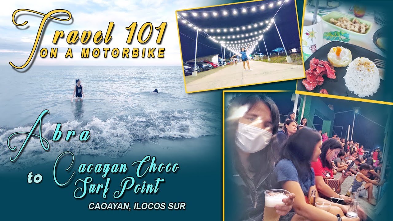 Travel 101 on a Motorbike: Caoayan Choco Surf Point in Ilocos Sur - YouTube