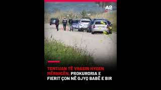 Tentuan të vrasin Hysen Mërnicën, prokuroria e Fierit çon në gjyq babë e bir