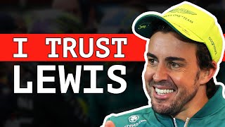 Why Fernando Alonso Trusts Lewis Hamilton