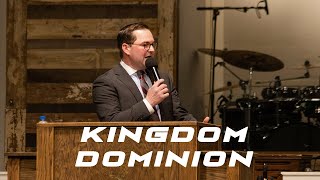 Kingdom Dominion - Rev  Stephen Collins