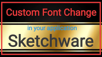 How to Create Custom Font Change in your app with Sketchware