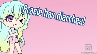 Grace Haves Diarrhea