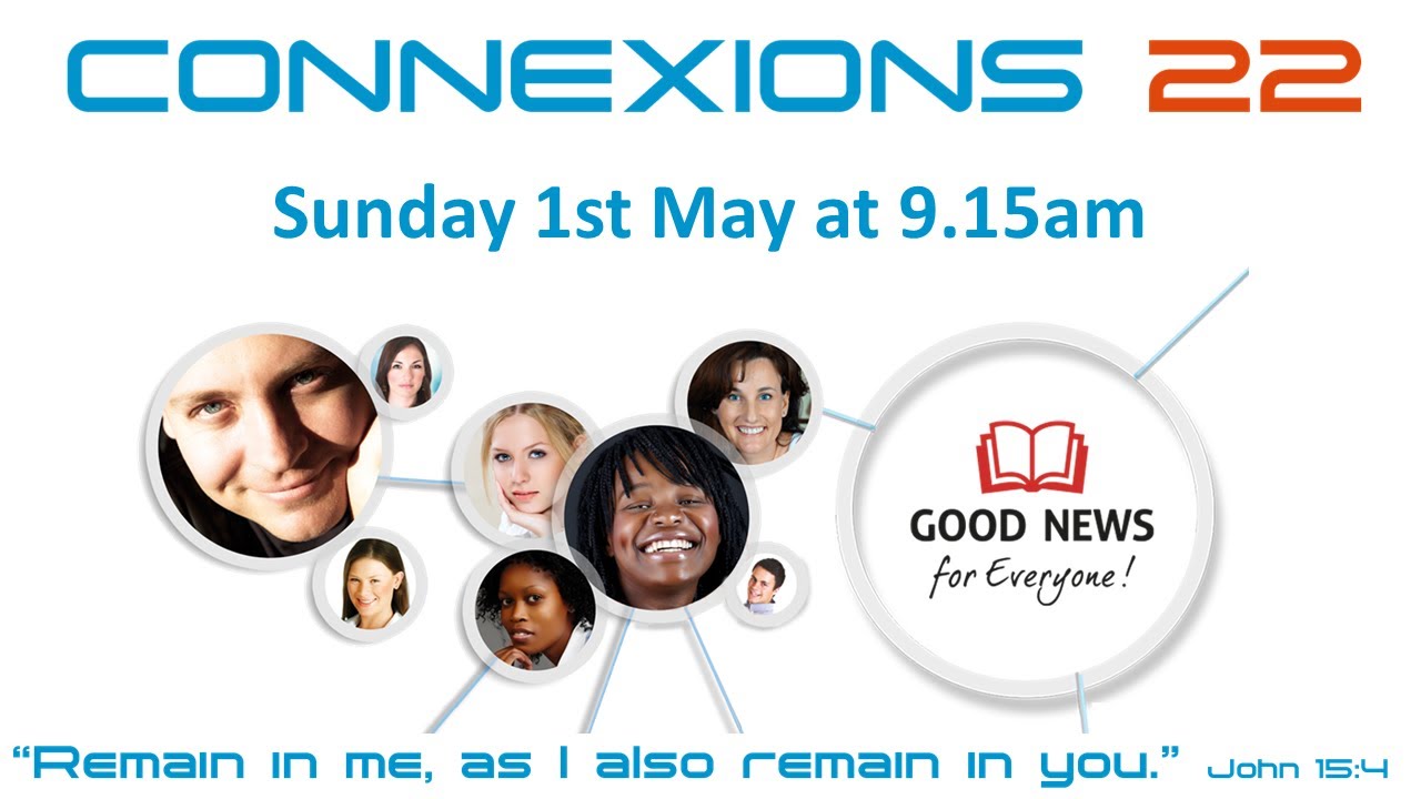 Connexions 2022 Sunday Morning - Good News For Everyone! - YouTube