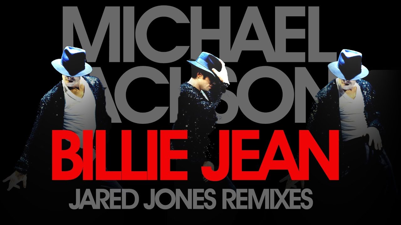 Michael Jackson - Billie Jean (Jared Jones Radio Mix) - YouTube