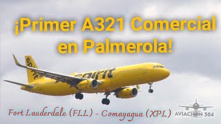 @spiritairlines Primer A321 con pasajeros en @PalmerolaXPL ✈🇭🇳