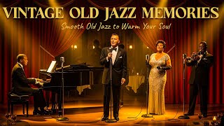 Download Lagu Timeless Old Jazz – Frank Sinatra, Nat King Cole, Ella Fitzgerald | Vintage Jazz Memories MP3