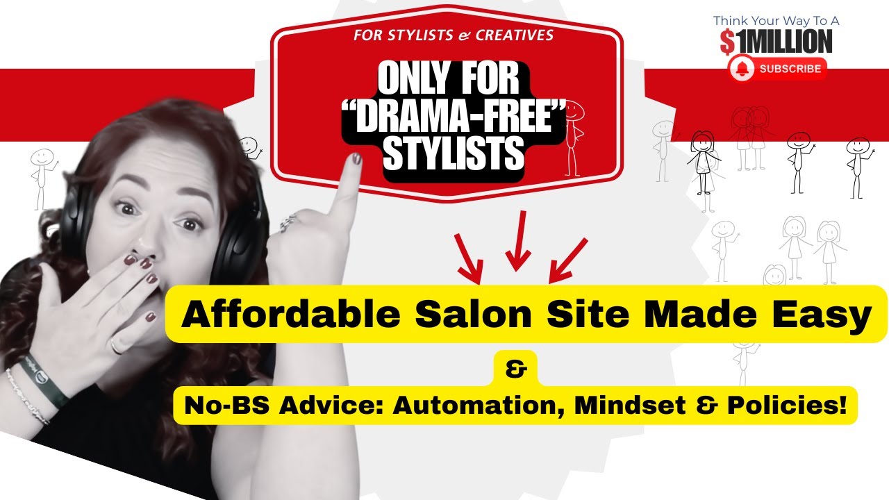 Affordable Salon Site Made Easy & No-BS Advice: Automation, Mindset & Policies!