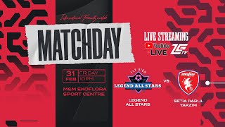 LIVE INT FRIENDLY MATCH | Legend All Stars vs Setia Darul Takzim