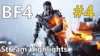 Battlefield 4 Stream Highlights #4 - Playing other maps and doing well!