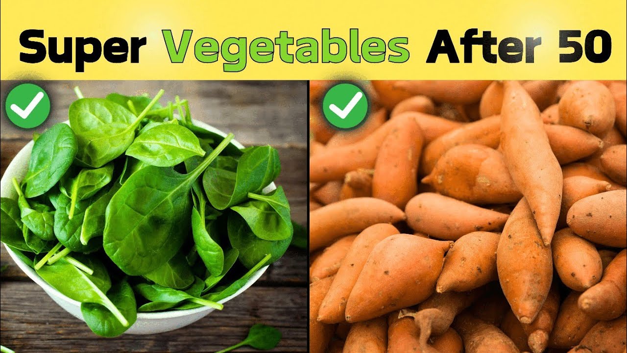 5 Super Vegetables for a Strong & Healthy Body After 50
