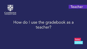 How do I use the gradebook as a teacher?