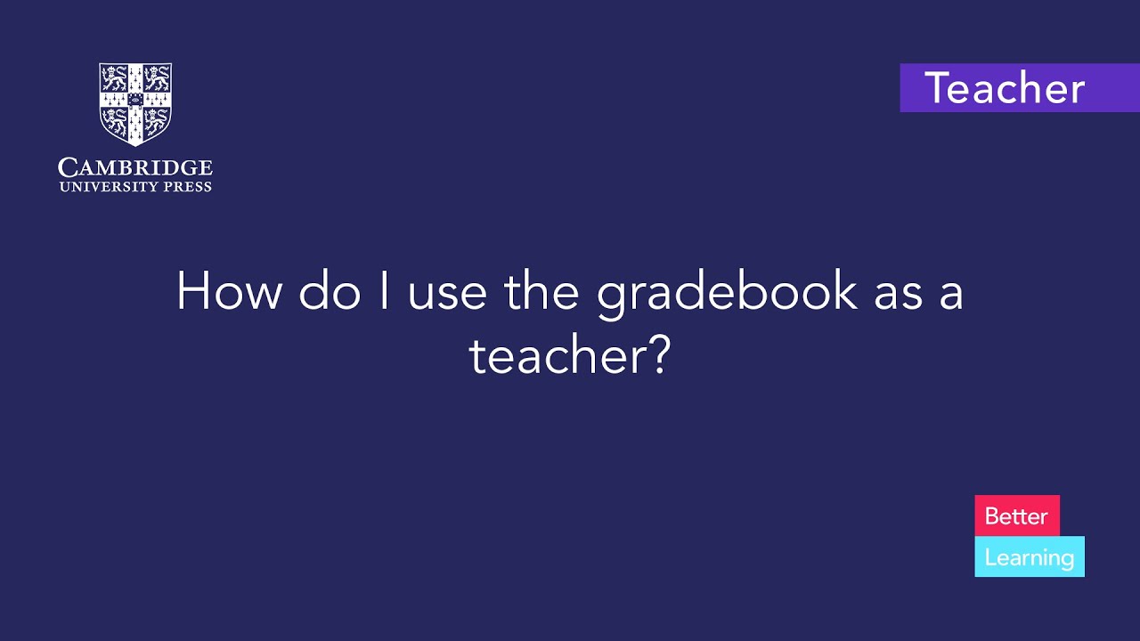 How do I use the gradebook as a teacher?