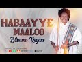 Bilisummaa Raggaasaa Habaayye Maaloo