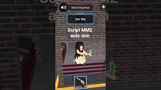 Script MM2 auto-aim #roblox #mm2 #script