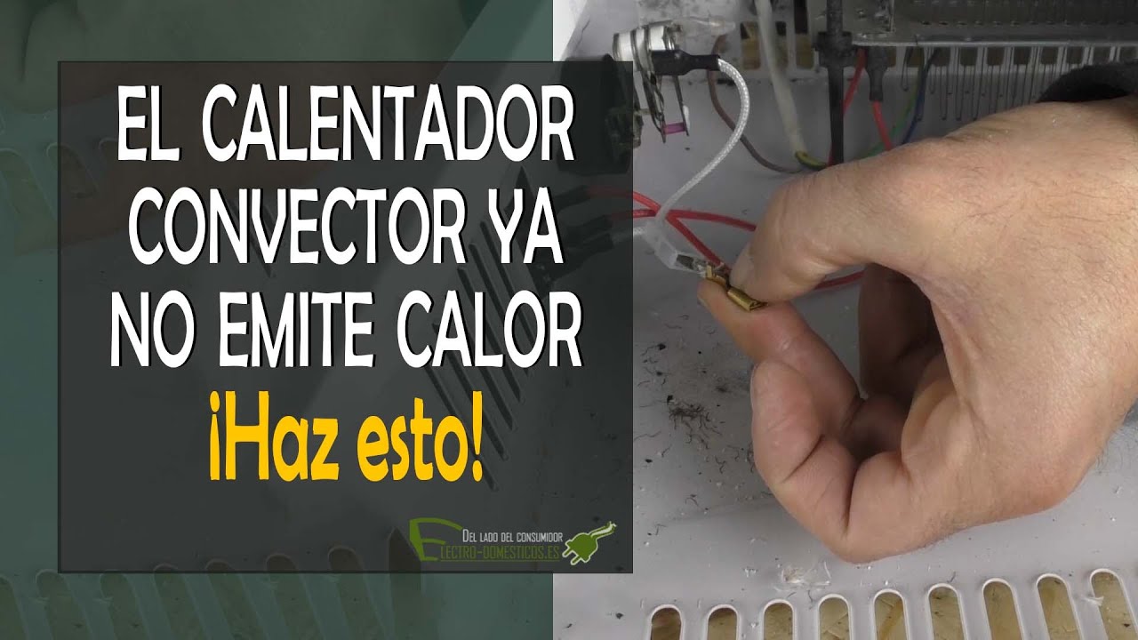 El calentador convector ya no emite calor: ¡Así es como lo soluciono!