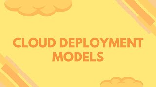 Cloud Deployment Models Information