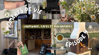 entre cafés, plantes et quotidien, épisode 4