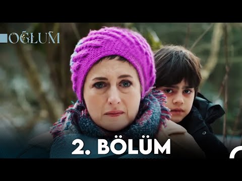 Oğlum 2. Bölüm (FULL HD)