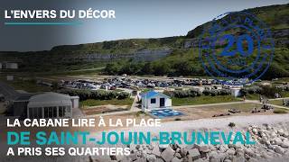 l'envers du décor - La cabane Lire à la plage de Saint-Jouin-Bruneval a pris ses quartiers