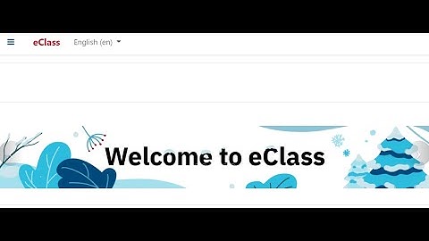 How to Access and Use eClass