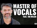 Tim Welch: Master of Vocals (Vocal Arts with Peter Barber)