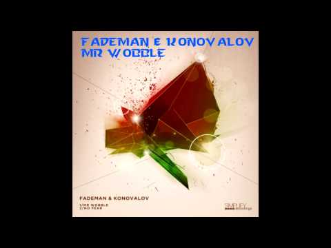 [wobble-dubstep]---fademan-&-konovalov---mr-wobble