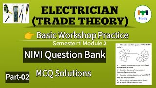 ITI, ELECTRICIAN, TRADE THEORY 1st year,  Chapter 2- "BASIC WORKSHOP PRACTICE"