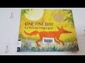 [Story Time with Amy♡]ONE FINE DAY by Nonny Hogrogian