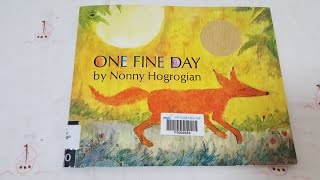 [Story Time with Amy♡]ONE FINE DAY by Nonny Hogrogian