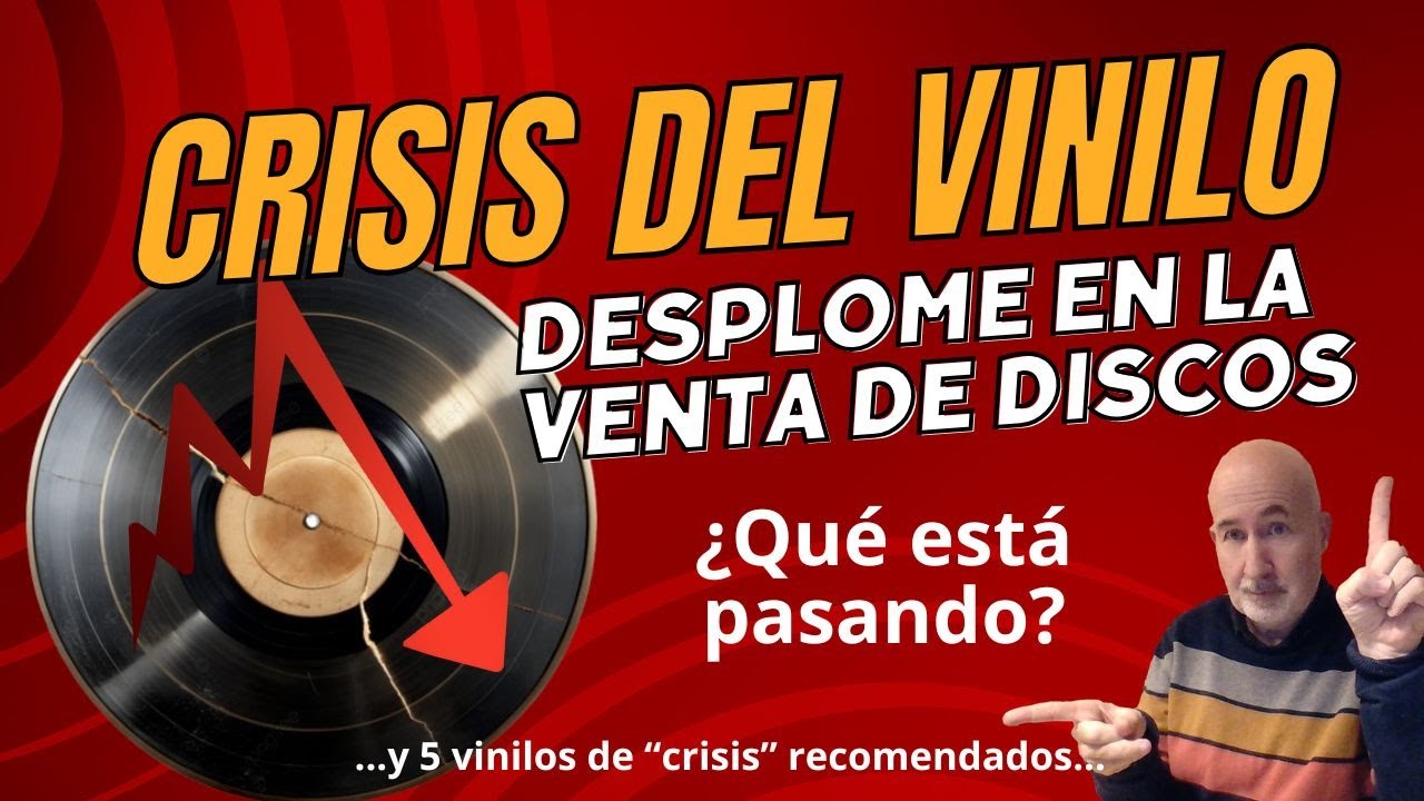 CRISIS DEL VINILO - Se desploman las ventas de discos en 2024 - Análisis...y 5 discos recomendados