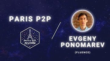 Fluence Protocol - A P2P Computing Protocol By Evgeny Ponomarev @ Paris P2P Festival #1