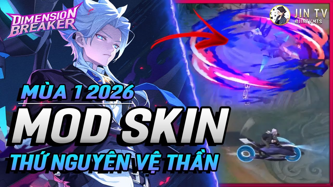 Hướng Dẫn Mod Skin Nakroth Thứ Nguyên Vệ Thần Full Hiệu Ứng Mùa 1 S26 Liên Quân Mobile - Jin More