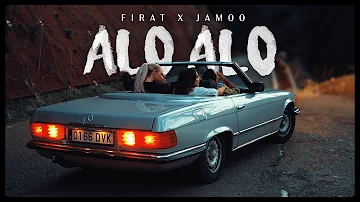 FIRAT X JAMOO - ALO ALO (Offizielles Video)