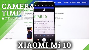 How to Set Camera Timer in XIAOMI Mi 10 – Set Countdown