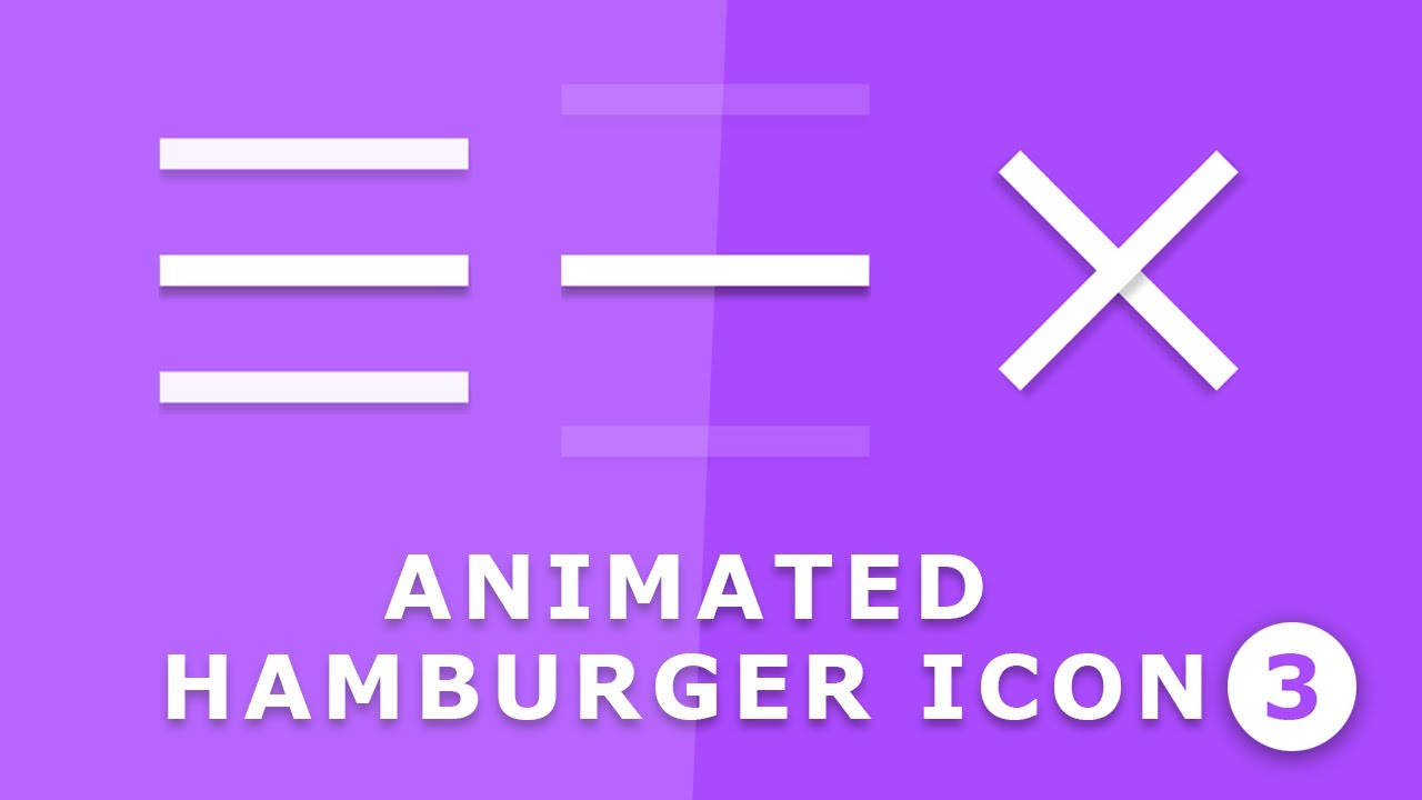 Transforming Hamburger Menu Icon3 - Animated Toggle Icon Tutorial -  Javascript Toggle menu animation - YouTube