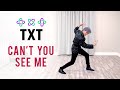 TXT - 'Can't You See Me' Dance Cover | Ellen and Brian