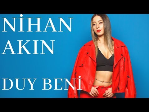 Nihan Akın - Duy Beni Teaser