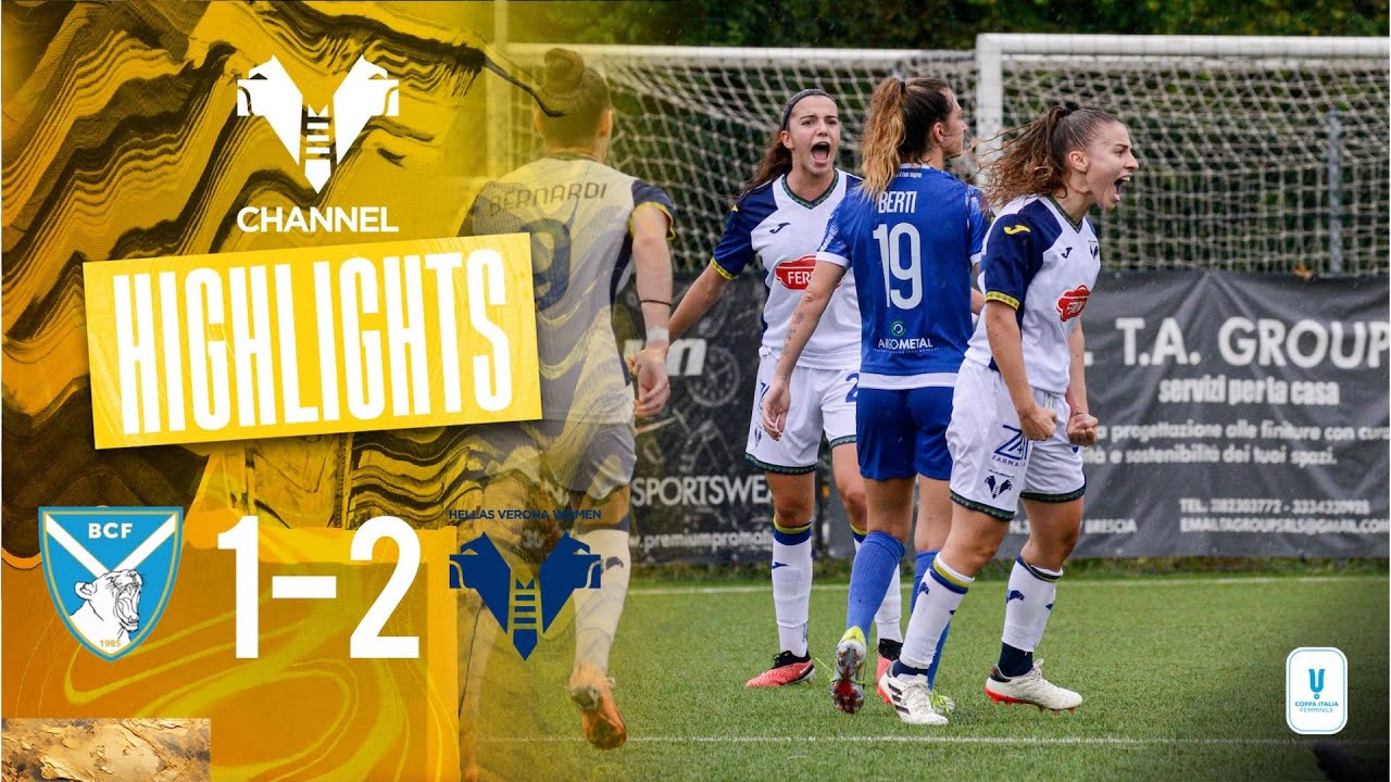 Coppa Italia Femminile 2024/25 | Brescia Femminile-Hellas Verona Women 1-2