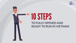 10 steps to get your company fully opened and ready to run in Vietnam | VNBG Business Guide Cartoon