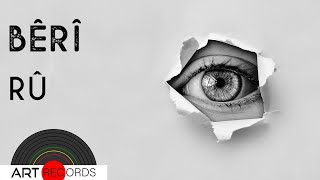 Bêrî - Rû (Official Audio © Art Records)