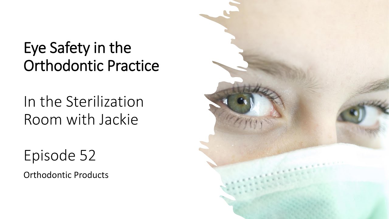 Eye Safety in the Orthodontic Practice