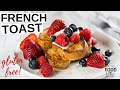 How To Make Gluten Free French Toast