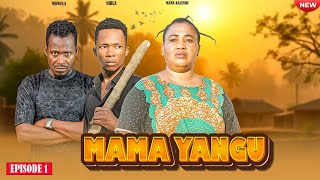 MAMA YANGU Full Episode [ 01 ]
