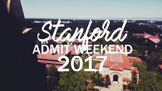 Stanford Admit Weekend 2017 (Class of 2021)