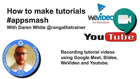 Tutorial Videos - A How To... #appsmash
