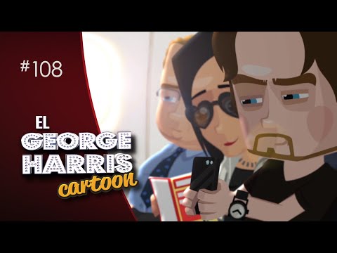 El George Harris Cartoon Ep 108 - Las Reglas del Vuelo
