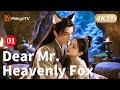 【ENG SUB】🦊Dear Mr. Heavenly Fox Full Movie P1-Princess falls in love with handsome fox demon💕