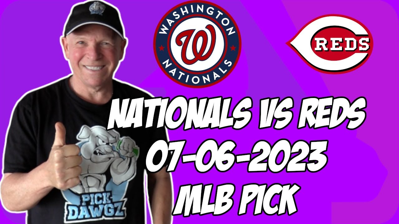 washington-nationals-vs-cincinnati-reds-7-6-23-mlb-free-pick-mlb