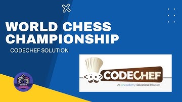 World Chess Championship Problem Code: WCC | CodeChef | Python Coder