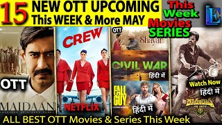 Maidaan OTT Release This Week 21 MAY-2024 & More l Fall Guy, Civil War, Crew Hindi ott release